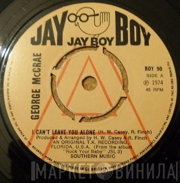 George McCrae - I Can't Leave You Alone