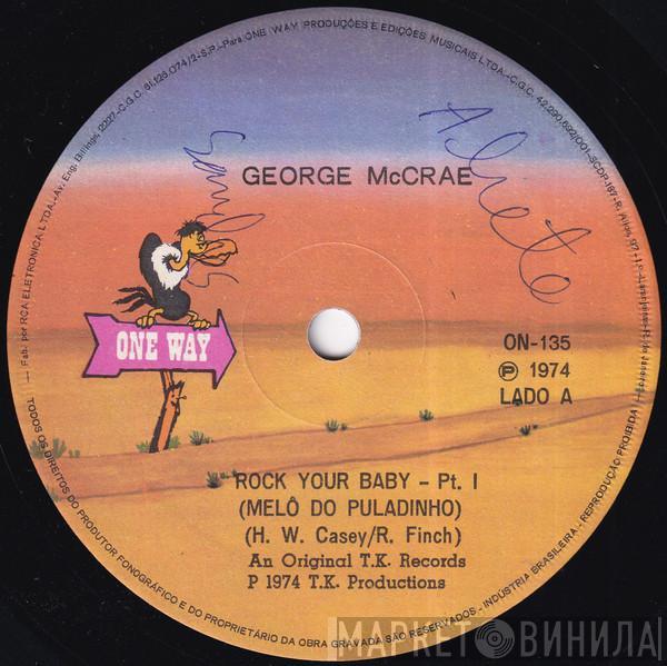  George McCrae  - Rock Your Baby = Melô Do Puladinho