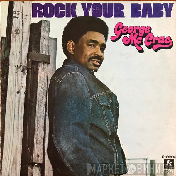 George McCrae - Rock Your Baby