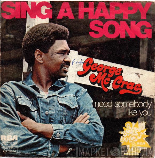  George McCrae  - Sing A Happy Song