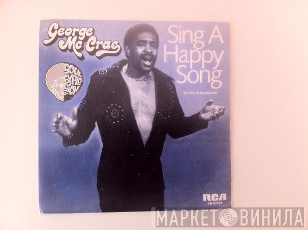  George McCrae  - Sing A Happy Song
