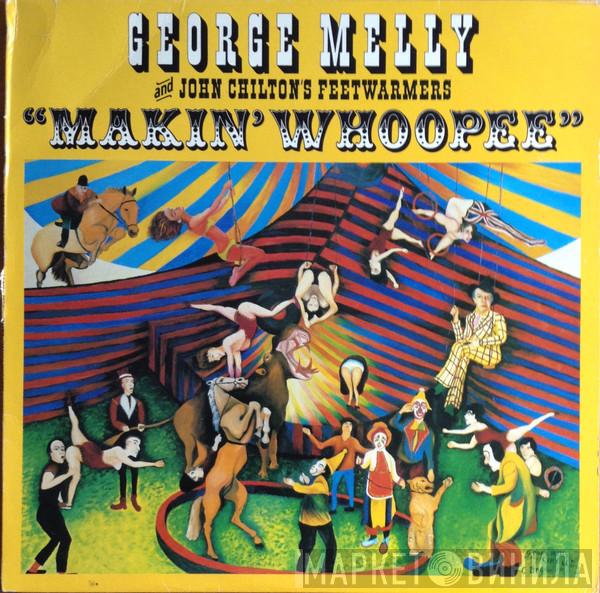 George Melly, John Chilton's Feetwarmers - Makin'  Whoopee