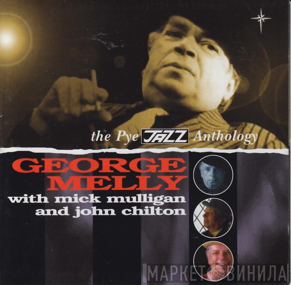 George Melly, Mick Mulligan, John Chilton - The Pye Jazz Anthology