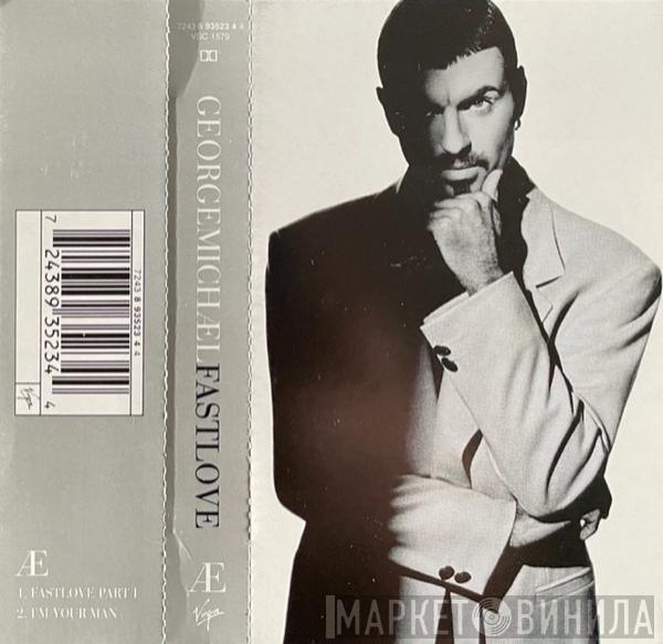  George Michael  - Fastlove