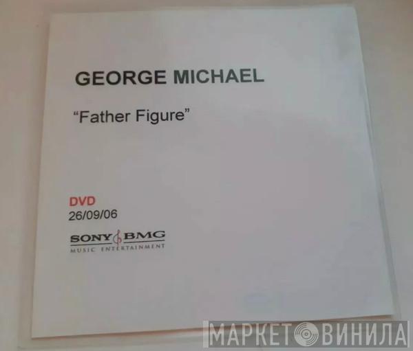  George Michael  - Father Figure