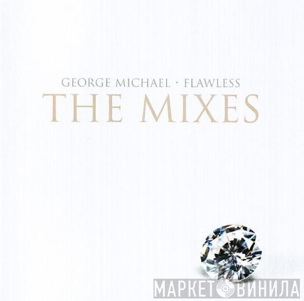  George Michael  - Flawless (Go To The City) (The Mixes)
