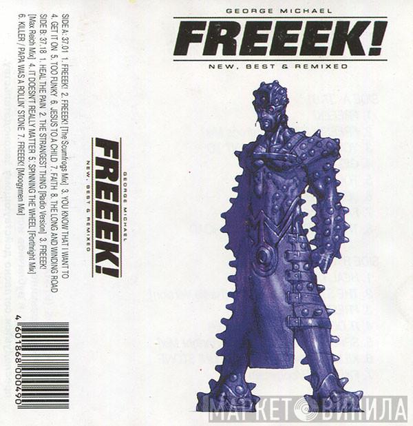  George Michael  - Freeek! (New, Best & Remixed)