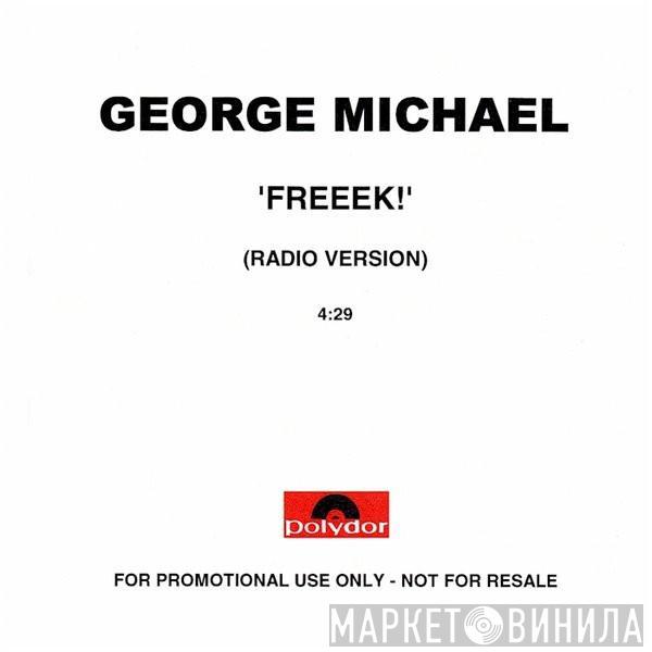  George Michael  - Freeek!