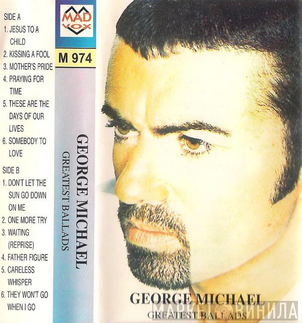  George Michael  - Greatest Ballads