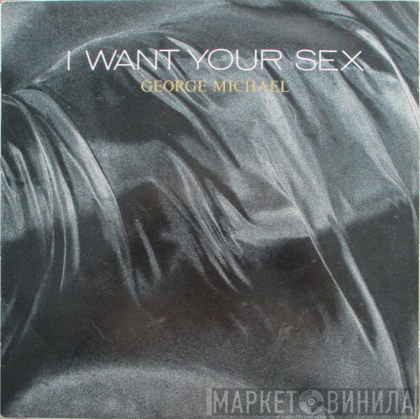  George Michael  - I Want Your Sex