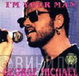  George Michael  - I'm Your Man