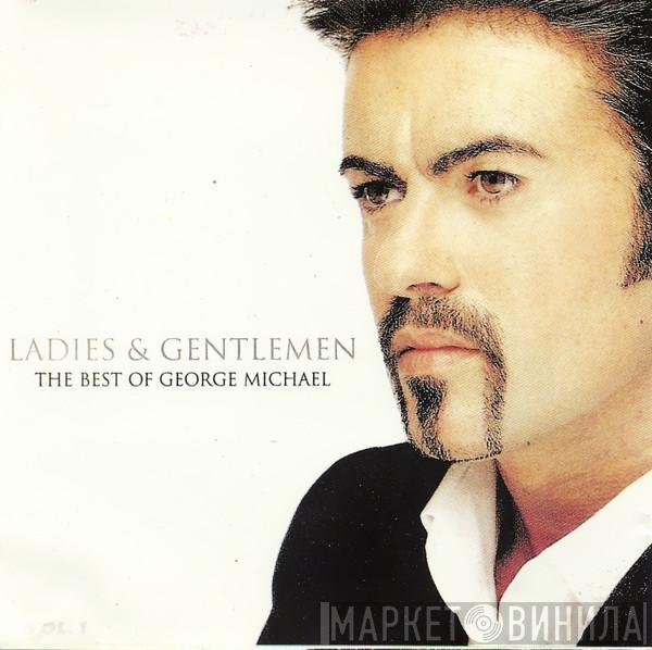  George Michael  - Ladies & Gentlemen (The Best Of George Michael 1)