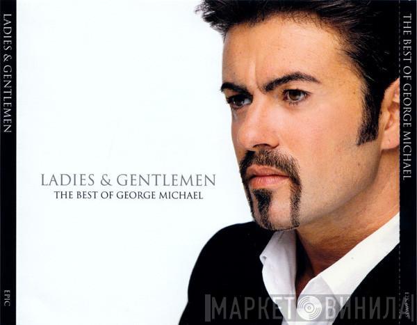  George Michael  - Ladies & Gentlemen (The Best Of George Michael)