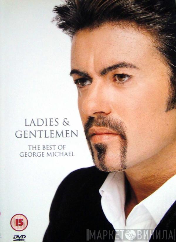 George Michael - Ladies & Gentlemen (The Best Of George Michael)