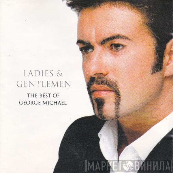  George Michael  - Ladies & Gentlemen (The Best Of George Michael)