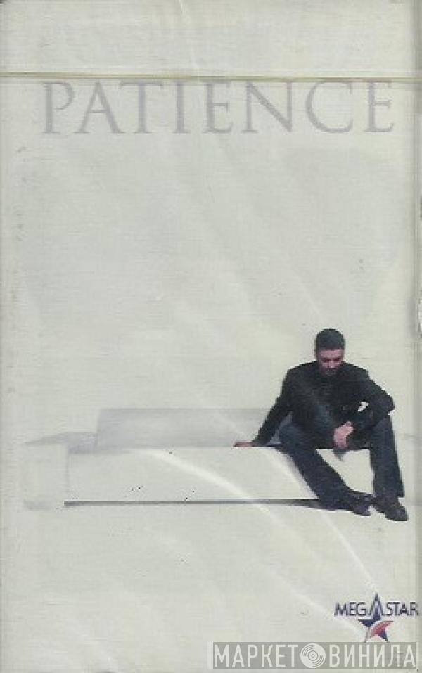  George Michael  - Patience