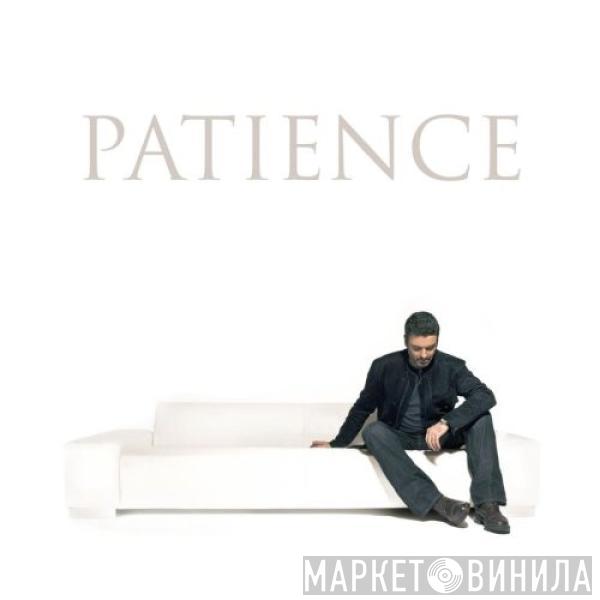  George Michael  - Patience