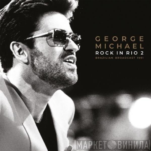  George Michael  - Rock In Rio 2 - Brazilian Broadcast 1991