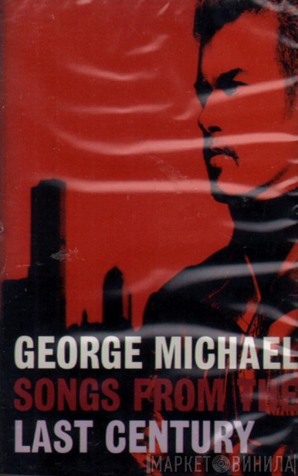  George Michael  - Songs From The Last Century
