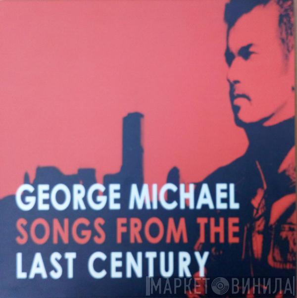  George Michael  - Songs From The Last Century