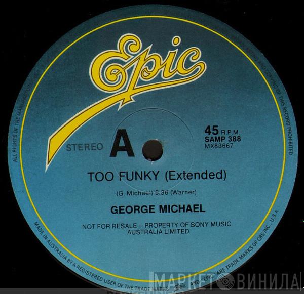  George Michael  - Too Funky