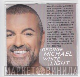  George Michael  - White Light
