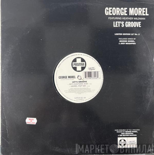 George Morel, Heather Wildman - Let's Groove