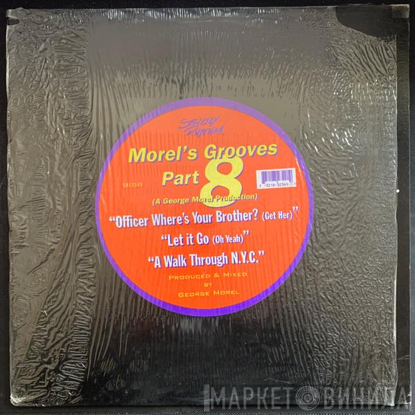 George Morel - Morel's Grooves Part 8