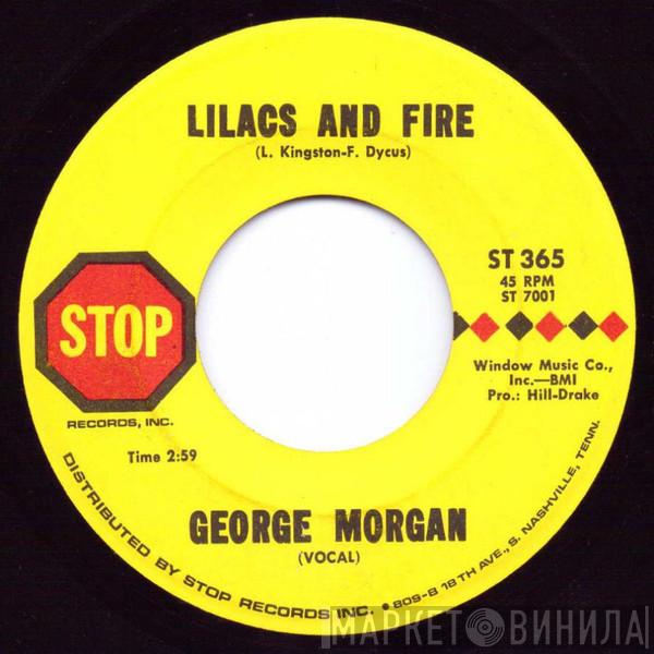 George Morgan  - Lilacs And Fire