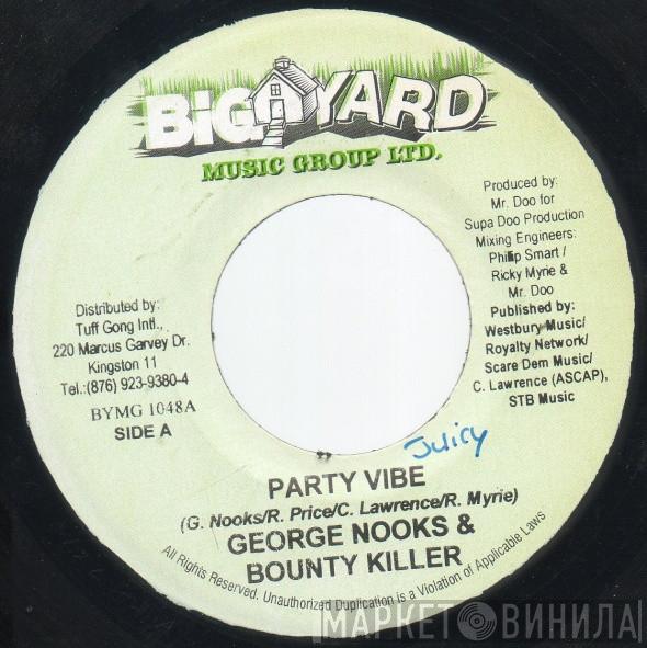 George Nooks, Bounty Killer - Party Vibe