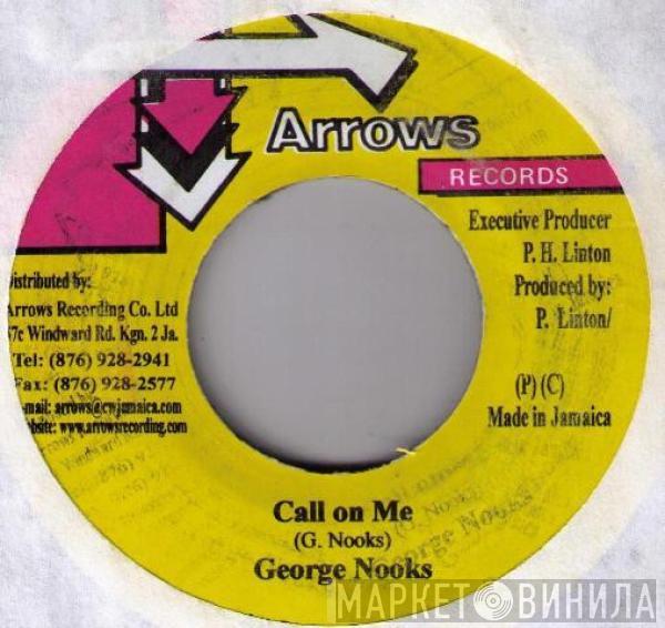 George Nooks - Call On Me