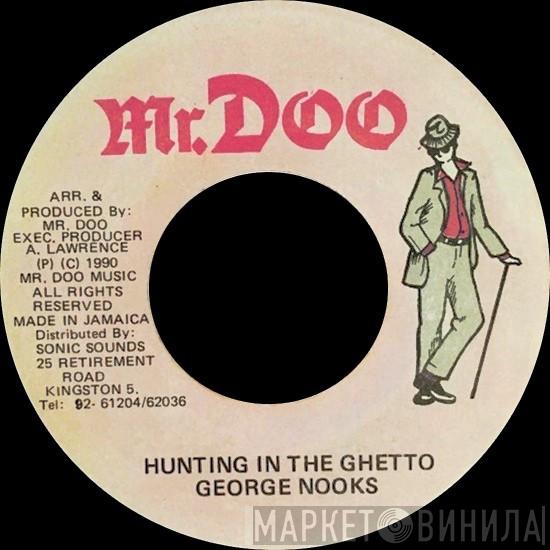 George Nooks - Hunting In The Ghetto