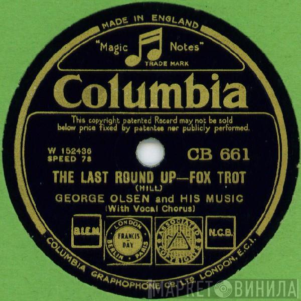 George Olsen's Music - The Last Round Up / This Time It's Love