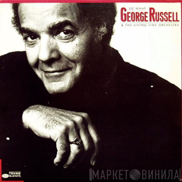 George Russell, The Living Time Orchestra - So What