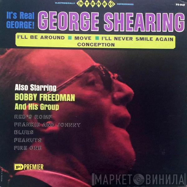 George Shearing, The Bob Freedman Orchestra - It's Real George