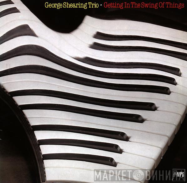  George Shearing Trio  - Getting In The Swing Of Things
