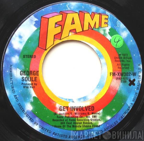 George Soule - Get Involved / Everybody's Got A Song To Sing
