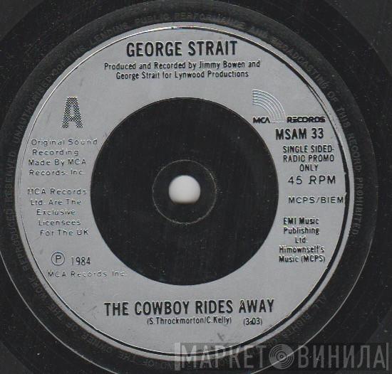 George Strait - The Cowboy Rides Away