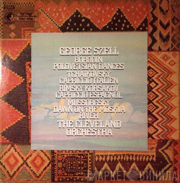 George Szell, Alexander Borodin, Pyotr Ilyich Tchaikovsky, Nikolai Rimsky-Korsakov, Modest Mussorgsky, The Cleveland Orchestra - Polovetsian Dances / Capriccio Italien / Capriccio Espagnol / Dawn On The Moskva River