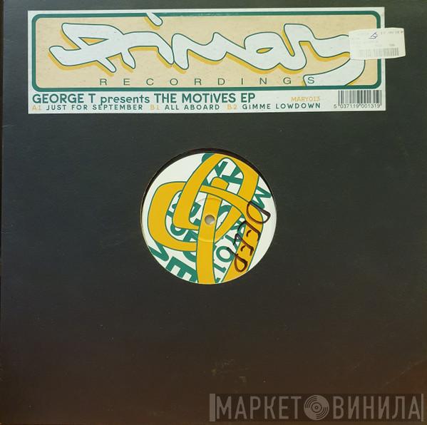 George T - The Motives EP