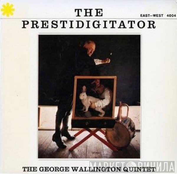 George Wallington Quintet - The Prestidigitator
