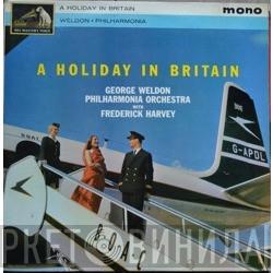 George Weldon, Philharmonia Orchestra, Frederick Harvey - A Holiday In Britain