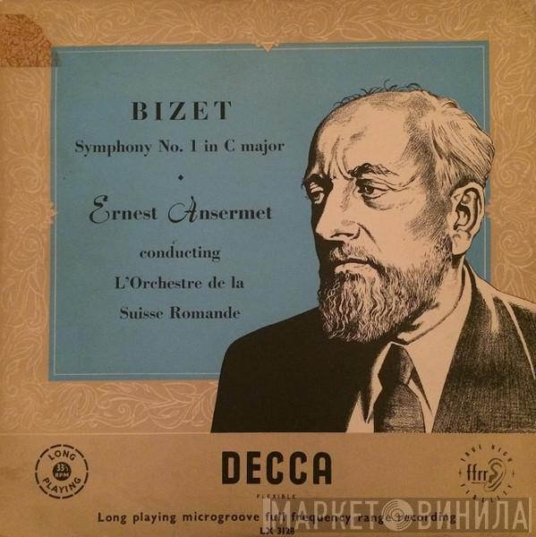 , Georges Bizet Conducting Ernest Ansermet  L'Orchestre De La Suisse Romande  - Symphony No. 1 In C Major