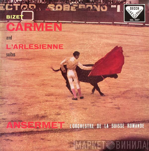 Georges Bizet, Ernest Ansermet, L'Orchestre De La Suisse Romande - Carmen And L'Arlesienne Suites