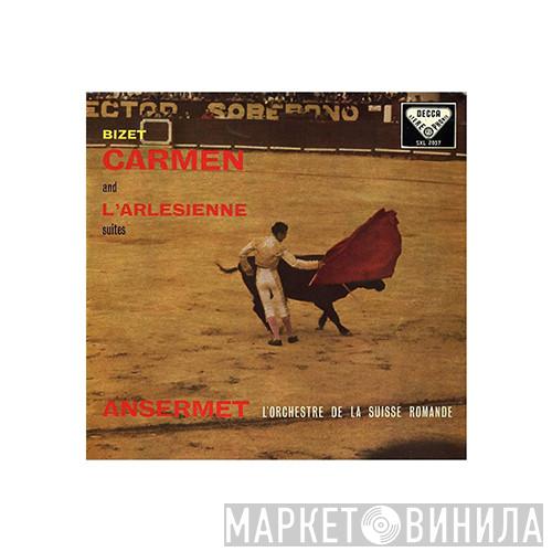 , Georges Bizet , Ernest Ansermet  L'Orchestre De La Suisse Romande  - Carmen And L'Arlesienne Suites