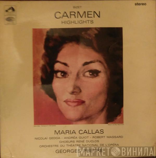 Georges Bizet, Maria Callas, Nicolai Gedda, Andréa Guiot, Robert Massard, Les Chœurs René Duclos, Orchestre National De L'Opéra De Paris, Georges Prêtre - Carmen Highlights