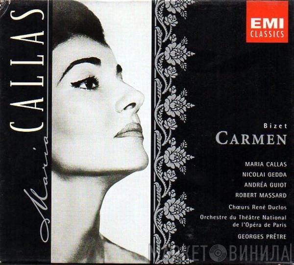 Georges Bizet, Maria Callas, Nicolai Gedda, Andréa Guiot, Robert Massard, Les Chœurs René Duclos, Orchestre National De L'Opéra De Paris, Georges Prêtre - Carmen