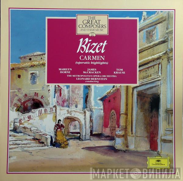 Georges Bizet, Marilyn Horne, James McCracken, Leonard Bernstein, Tom Krause, The Metropolitan Opera House Orchestra - Carmen (Operatic Highlights)