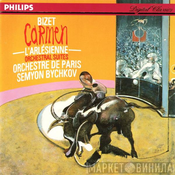 Georges Bizet, Semyon Bychkov, Orchestre De Paris - Carmen & L'Arlésienne: Orchestral Suites