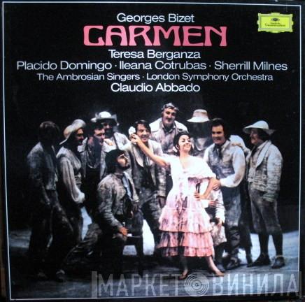 Georges Bizet, Teresa Berganza, Placido Domingo, Ileana Cotrubas, Sherrill Milnes, The Ambrosian Singers, The London Symphony Orchestra, Claudio Abbado - Carmen